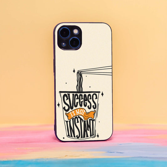 Success Is Not Instant Case